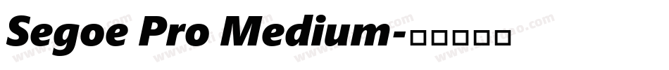 Segoe Pro Medium字体转换